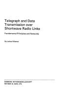 Cover of: Fernschreib- und Datenübertragung über Kurzwelle by Lothar Wiesner, Lothar Wiesner