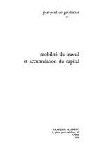 Cover of: Mobilité du travail et accumulation du capital