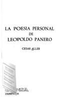 Cover of: La poesia personal de Leopoldo Panero. by Cesar Aller