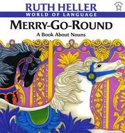 Cover of: Merry-Go-Round (World of Language) by Ruth Heller