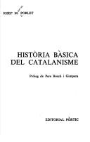 Cover of: Història bàsica del catalanisme