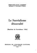 Cover of: Le surréalisme désocculté: manifeste du surréalisme : 1924
