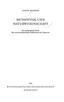 Cover of: Metaphysik und Naturwissenschaft: e. philos. Studie über naturwiss. Problemkreise d. Gegenwart