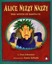 Cover of: Alice Nizzy Nazzy by Tony Johnston