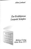 Zur Erzählprosa Leopold Schefers by Albin Lenhard