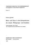 Cover of: Motiv und Figur in den Kompositionen der Jenufa-Werkgruppe Leoš Janáčeks: Unters. zum Prozess d. kompositor. Individuation bei Janáček