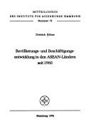 Cover of: Bevölkerungs- und Beschäftigungsentwicklung in den ASEAN-Ländern seit 1960