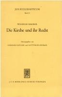 Cover of: Die Kirche und ihr Recht by Maurer, Wilhelm