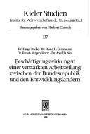 Cover of: Beschäftigungswirkungen einer verstärkten Arbeitsteilung zwischen der Bundesrepublik und den Entwicklungsländern