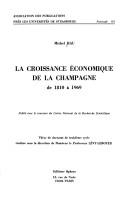Cover of: La croissance économique de la Champagne de 1810 à 1969