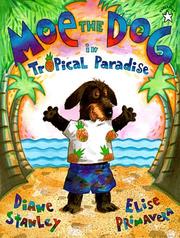 Cover of: Moe the dog in tropical paradise | Diane Stanley