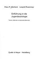 Cover of: Einführung in die Jugendsoziologie: Theorie, Methoden, empir. Materialien