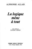 Cover of: La logique mène à tout