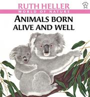 Cover of: Animals Born Alive and Well by Ruth Heller