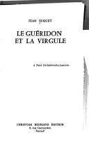 Cover of: Le guéridon et la virgule by Jean Suquet