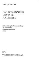 Cover of: Das Romanwerk Gustave Flauberts: die Entwicklung der Personendarstellung von Novembre bis L'Education sentimentale (1869)