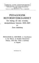 Cover of: Pedagogisk reformverksamhet: ett bidrag till den svenska skolpolitikens historia 1810-1825