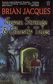 Cover of: Seven strange and ghostly tales (Novel) by Brian Jacques