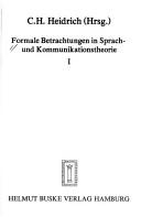 Cover of: Formale Betrachtungen in Sprach- und Kommunikationstheorie