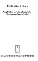 Cover of: Amplituden- und intervallstatistische Messungen an Sprachsignalen