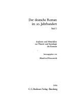 Cover of: Der Deutsche Roman im 20. Jahrhundert: Analysen u. Materialien zur Theorie u. Soziologie d. Romans