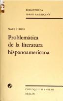 Cover of: Problemática de la literatura hispano-americana