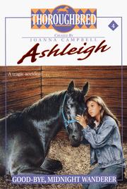 Cover of: Ashleigh #4 Goodbye, Midnight Wanderer (Ashleigh)