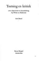 Cover of: Toetsing en kritiek: over objectiviteit en kennisbelang bij Weber en Habermas
