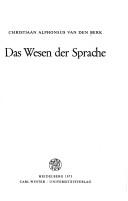 Das Wesen der Sprache by Christiaan Alphons van den Berk