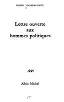 Cover of: Lettre ouverte aux hommes politiques