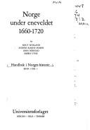 Cover of: Norge under eneveldet, 1660-1720 by av Knut Mykland ... [et al.].