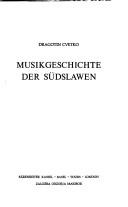 Cover of: Musikgeschichte der Südslawen