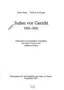 Cover of: Juden vor Gericht 1933-1945: Dokumente aus hessischen Justizakten