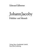 Cover of: Johann Jacoby: Politiker und Mensch