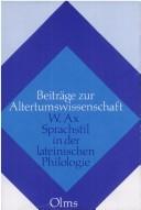 Cover of: Probleme des Sprachstils als Gegenstand der lateinischen Philologie