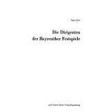 Cover of: Die Dirigenten der Bayreuther Festspiele by Egon Voss
