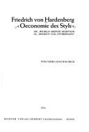 Cover of: Friedrich von Hardenberg "Oeconomie des Styls": die "Wilhelm Meister"-Rezeption im "Heinrich von Ofterdingen"