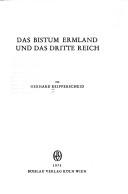 Das Bistum Ermland und das Dritte Reich by Gerhard Reifferscheid