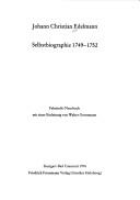 Cover of: Selbstbiographie 1749-1752 by Johann Christian Edelmann