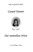 Cover of: Caspar Hauser: d. namenlose Prinz