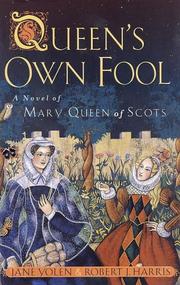 Cover of: Queen's Own Fool by Jane Yolen, Robert Harris