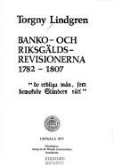 Banko- och riksgäldsrevisionerna 1782-1807 by Torgny Lindgren