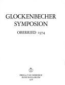 Glockenbechersymposion Oberried 1974 by Glockenbechersymposion Oberried, Ger. 1974.