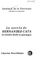 Cover of: La novela de Hernández-Catá by Gastón Fernández de la Torriente, Gastón Fernández de la Torriente