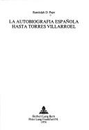 Cover of: La autobiografía española hasta Torres Villarroel