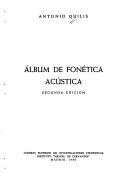 Cover of: Album de fonética acústica. by Antonio Quilis