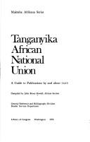 Cover of: Tanganyika African National Union by John Bruce Howell