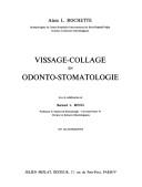 Vissage-collage en odonto-stomatologie by Alain L. Rochette