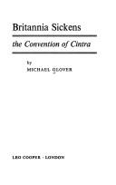 Britannia sickens: Sir Arthur Wellesley and the Convention of Cintra by Glover, Michael