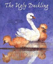The Ugly Duckling by Hans Christian Andersen, Montague Rhodes James, Robyn Officer, Adrienne Adams
